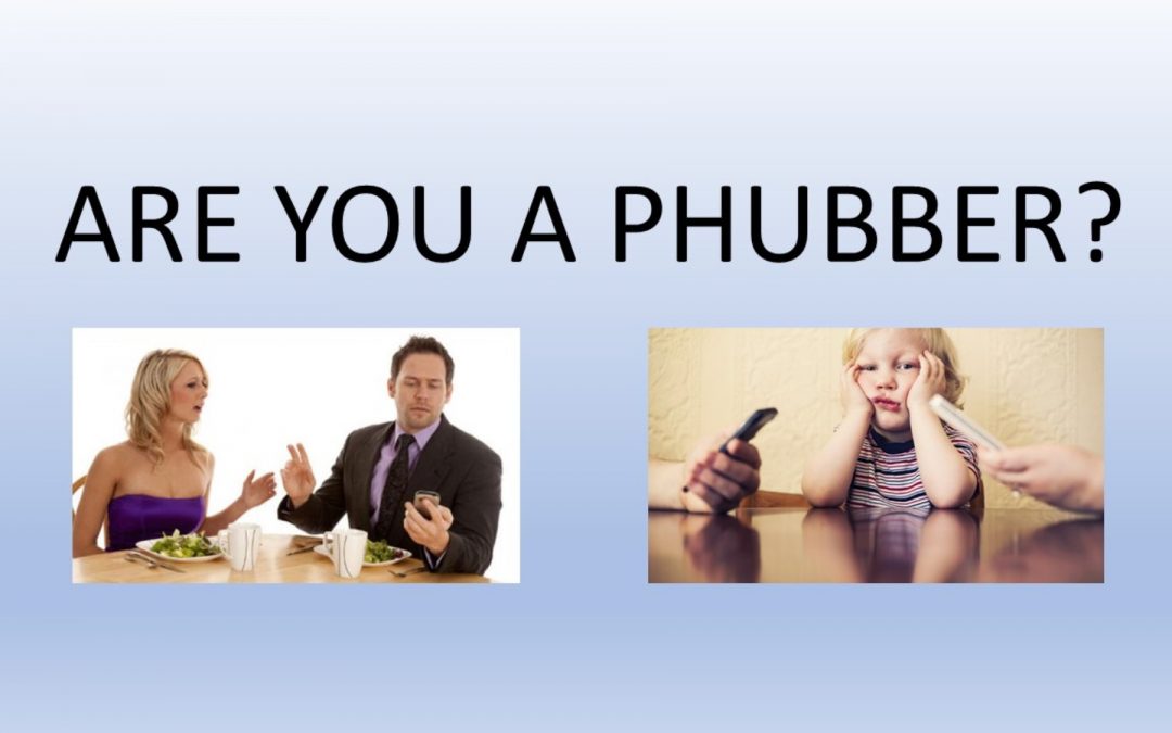 Are You a Phubber?