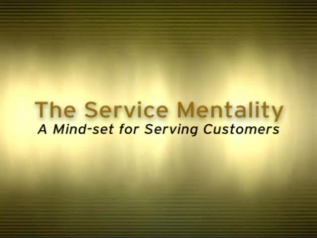 The Service Mentality – Does your team have it?