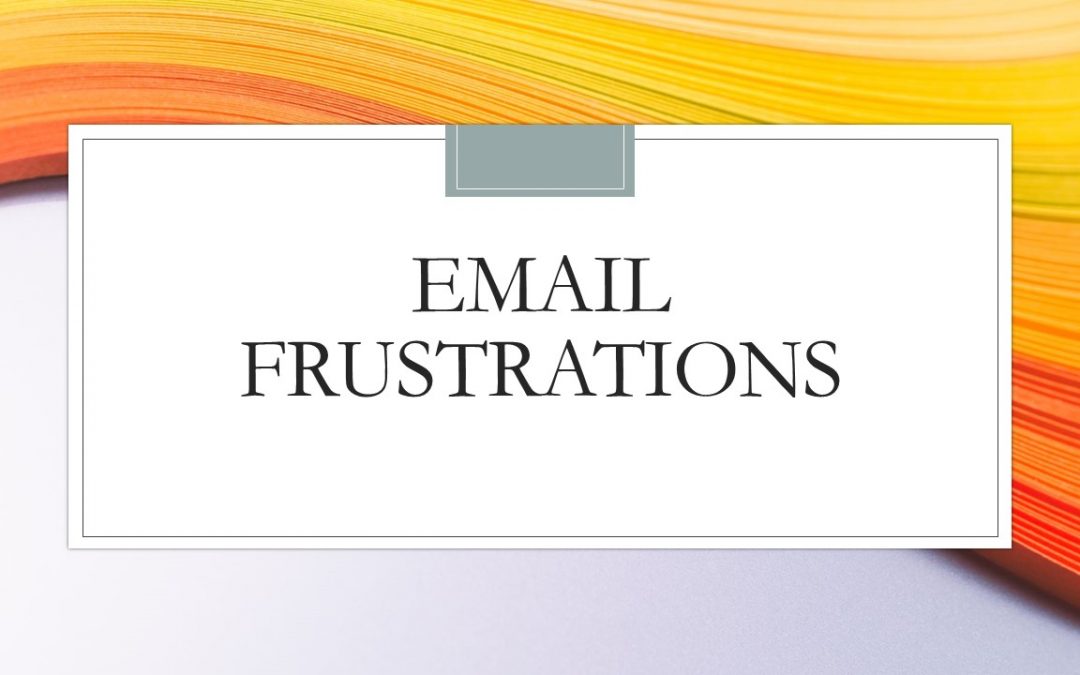 Email Frustrations