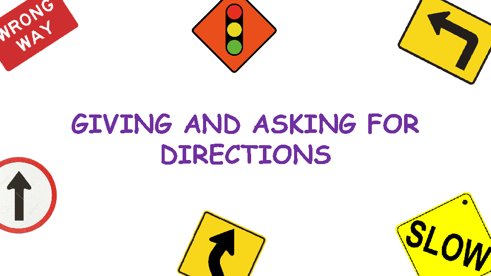 The Art of Giving Directions